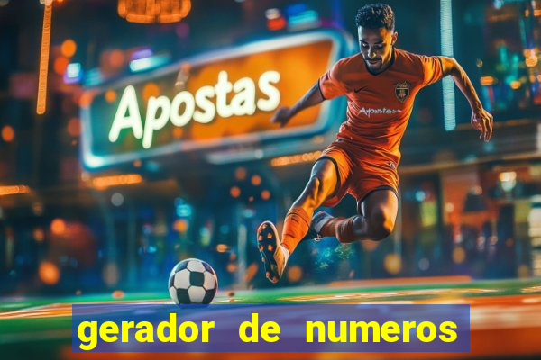 gerador de numeros da mega sena mestre loterias